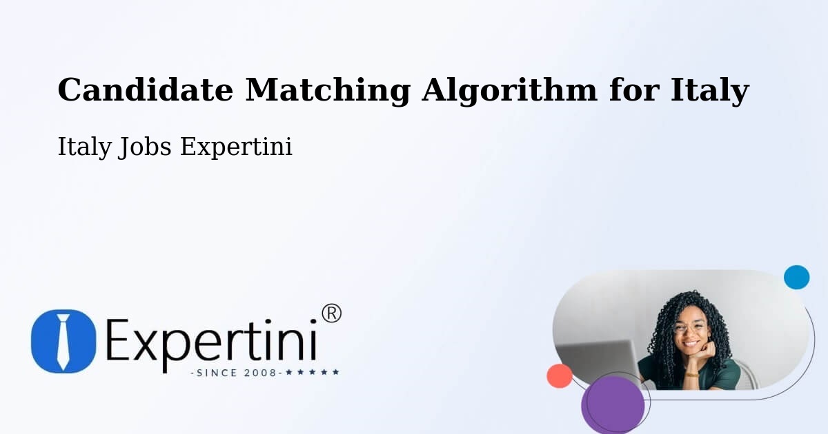 Candidate Matching Algorithm Overview – Creazzo - Italy Jobs Expertini