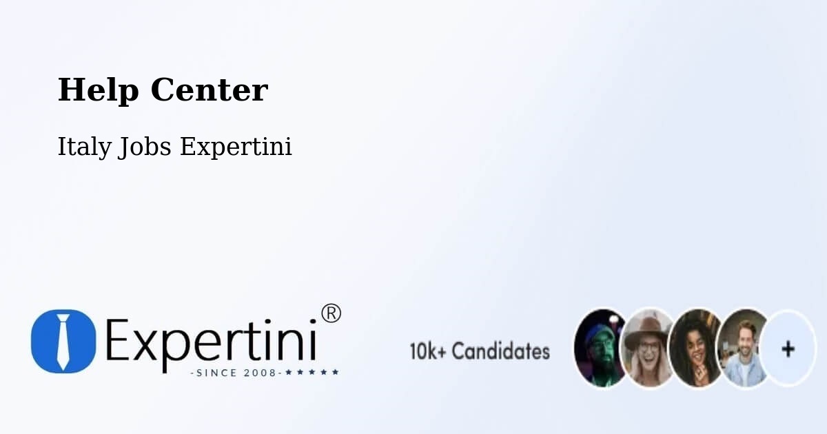 Help Center – Creazzo - Italy Jobs Expertini