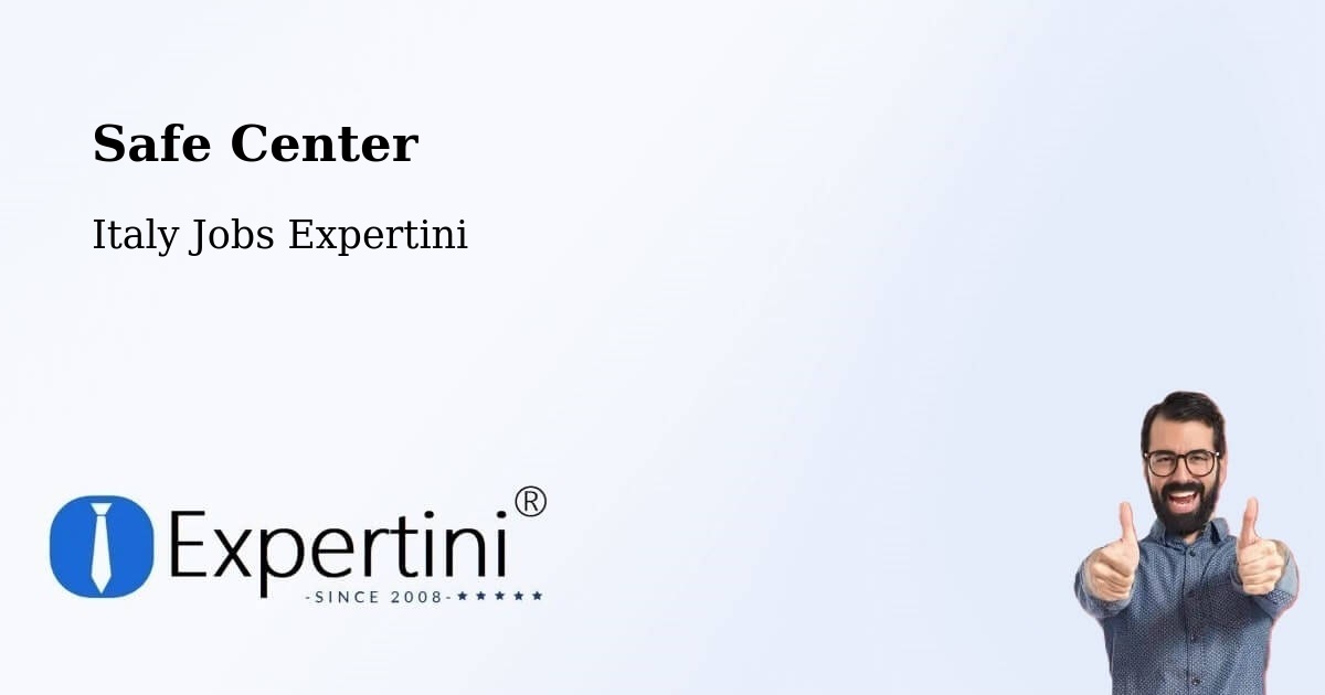 Safety Center – Creazzo - Italy Jobs Expertini